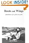 Roots and Wings...