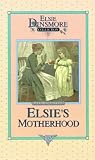 Elsie's Motherhood