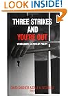 Three Strikes and You're Out: Vengeance as Social Policy