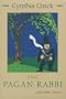 Pagan Rabbi, and Other Stories (Library of Modern Jewish Literature)