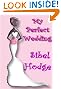 My Perfect Wedding (Romantic Comedy) (Helen Grey Series Book 2)