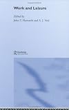 Work and Leisure by Routledge