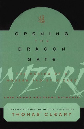 Opening the Dragon Gate: The Making of a Modern Taoist Wizard