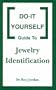 Do It Yourself Guide to Jewelery Identification