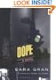 Dope: A Novel