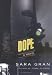 Dope