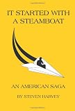 It Started With a Steamboat