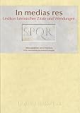 In medias res - Lexikon lat. Zitate + Wendungen - 