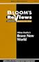 Brave New World (Br) (Pbk)(Oop) (Bloom's Reviews)