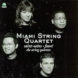 Saint-Saens/Faure: The String Quartets