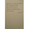 How to Identify Mushrooms to Genus II: Field Identification of Genera