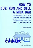 How to Buy, Run and Sell a Milk Bar