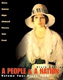 A People and a Nation: A History of the United States (Volume II, Since 1865)
