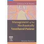 Management of the Mechanically Ventilated Patient by Lynelle Pierce