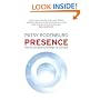 Presence: How to Use Positive Energy for Success in Every Situation