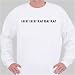 Isis! Isis! Ra! Ra! Ra! Sweatshirt Large White