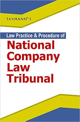 NCLT Appeal Filing Procedure Law Practice & Procedure of National Company Law Tribunal (2016 Edition) Paperback – 2016