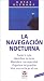 La Navegacion Nocturna (Spanish Edition)