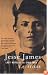 Jesse James: Last Rebel of the Civil War
