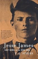 Jesse James: Last Rebel of the Civil War