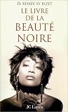 Le Livre de la beaut� noire