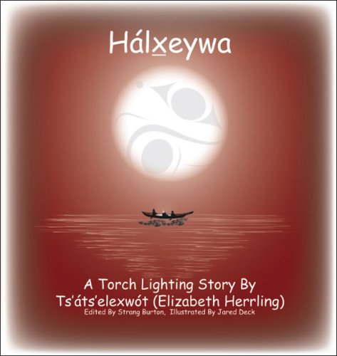 Hálxeywa: A Torch Lighting Story