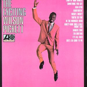 CD-Charts  Music : The Exciting Wilson Pickett