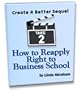 Create a Better Sequel: How to Reapply Right to Business School