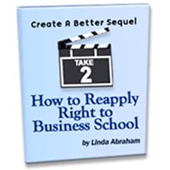 Create a Better Sequel: How to Reapply Right to Business School