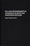 Oil and Development in Venezuela During the Twentieth Century: