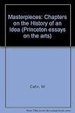 Masterpieces : chapters on the history of an idea