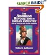 The American Revolution in Indian Country: Crisis and Diversity in Native American Communities (Studies in North... by Colin G. Calloway