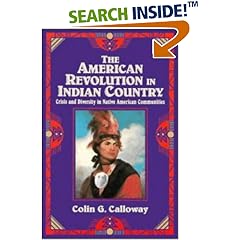 The American Revolution in Indian Country: Crisis and Diversity in Native American Communities (Studies in North American Indian History)