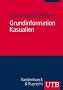 Grundinformation Kasualien: Kommunikation des Evangeliums an �berg�ngen des Lebens (Uni-Taschenb�cher M)