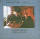 Half Man Half Biscuit -  Cammell Laird Social Club