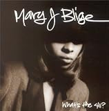 What'S the 411 - Mary J. Blige