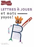 Mots yoyos et lettres � jouer