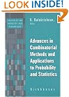 Advances in Combinatorial Methods and Applications to Probability and Statistics (Statistics for Industry and Technology)