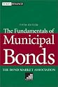 The Fundamentals of Municipal Bonds, 5th Edition