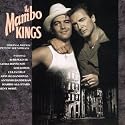 The Mambo Kings: Original Motion Picture Soundtrack