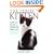 The Perfect Kitten: How to Raise a Problem Free Cat