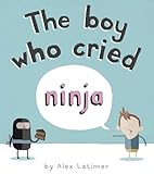 The boy who cried ninja