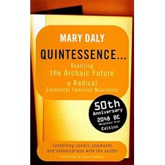 Quintessence: Realizing the Archaic Future