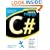 Learn to Program with C#