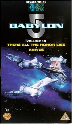 Babylon 5 - Vol. 18 - There All The Honor [VHS] [UK Import]