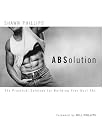 ABSolution: The Practical Solution for Building Your Best Abs