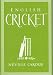 English Cricket (Writers' Britain Series)
