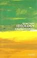 Ideology: A Very Short Introduction (Very Short Introductions)