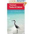 Frommer's Portable Turks and Caicos by Alexis Lipsitz Flippin