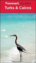 Frommer's Portable Turks and Caicos